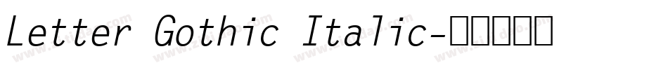 Letter Gothic Italic字体转换